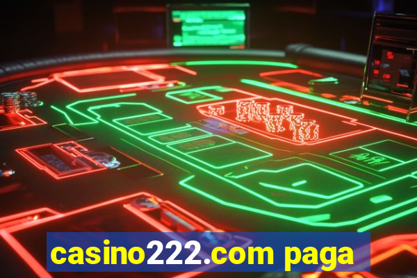 casino222.com paga